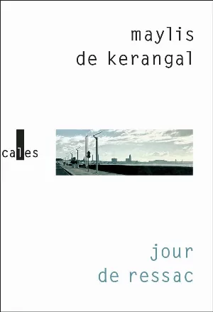 Maylis de Kerangal - Jour de ressac